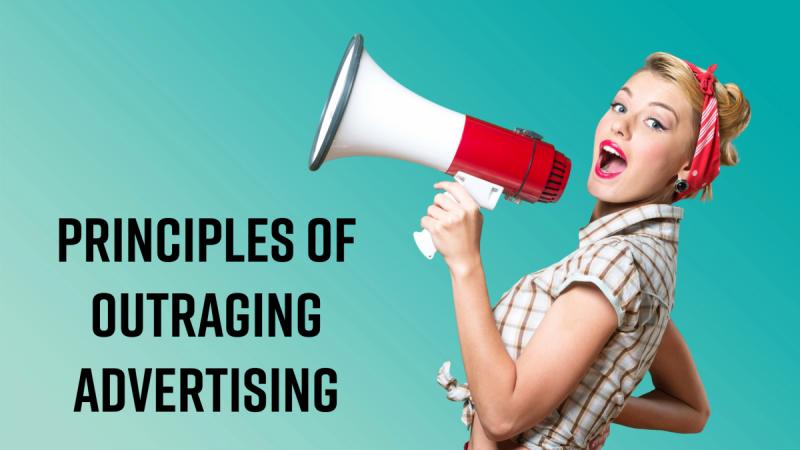 Principles of Outrageous Advertising